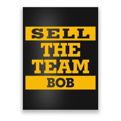 Sell The Team Bob Poster