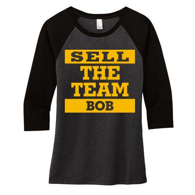 Sell The Team Bob Women's Tri-Blend 3/4-Sleeve Raglan Shirt