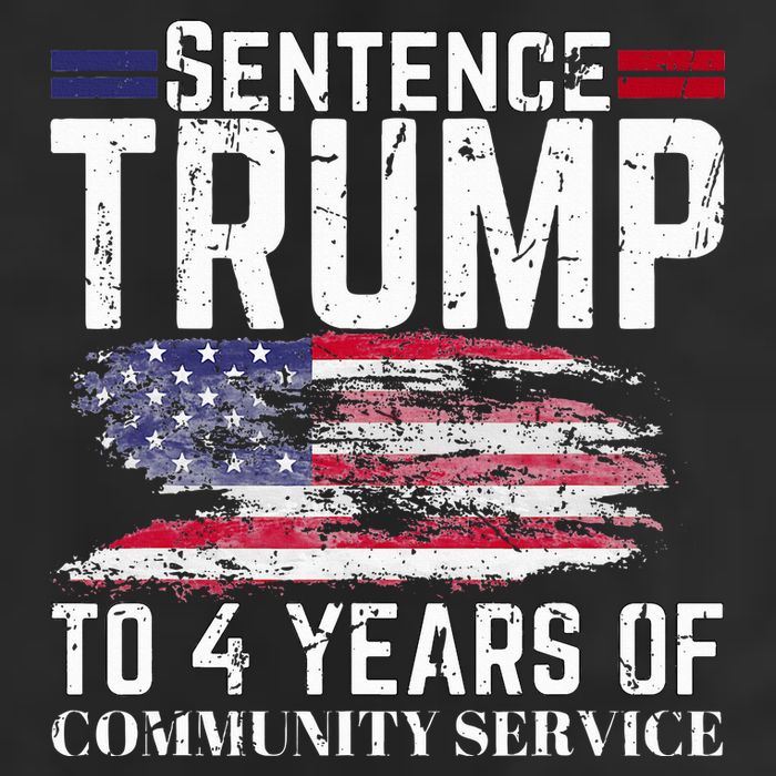 Sentence Trump To 4 Years Of Community Service Hat