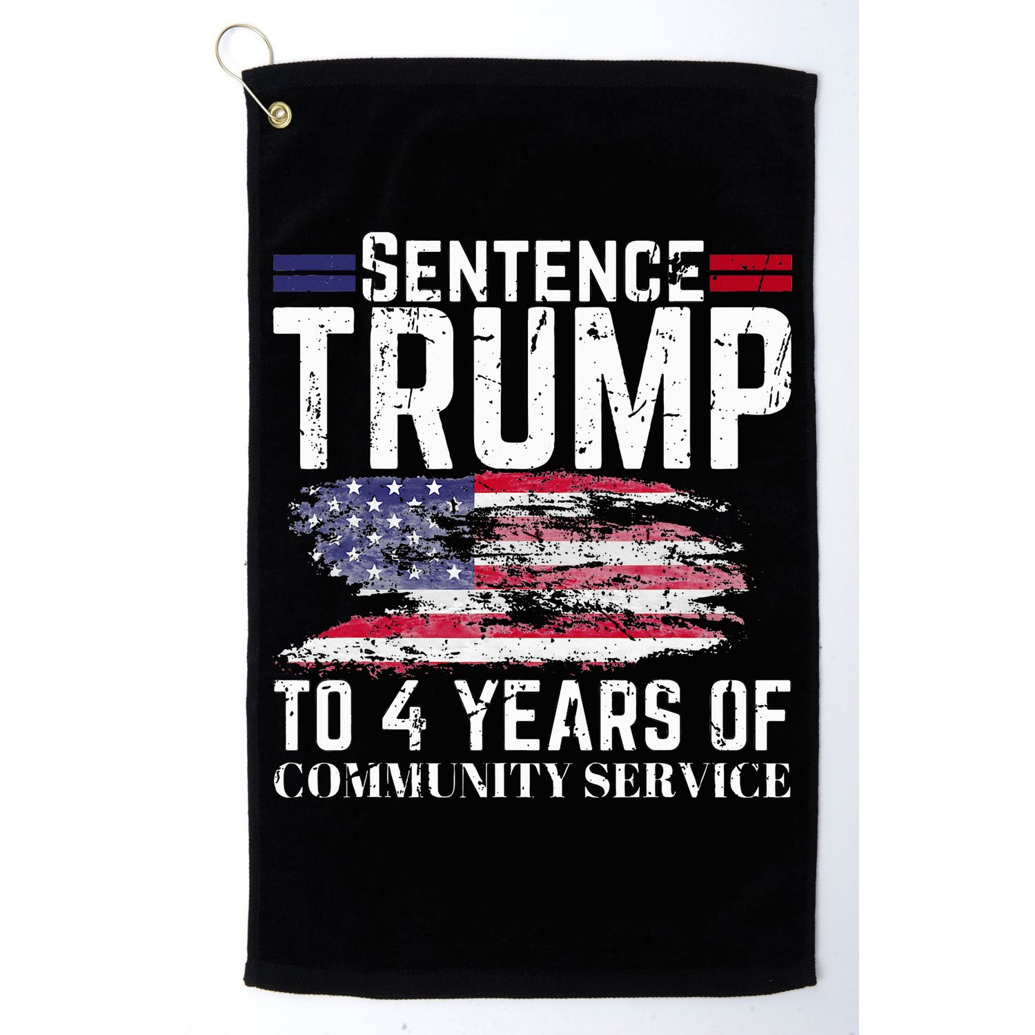 Sentence Trump To 4 Years Of Community Service Golf Towel