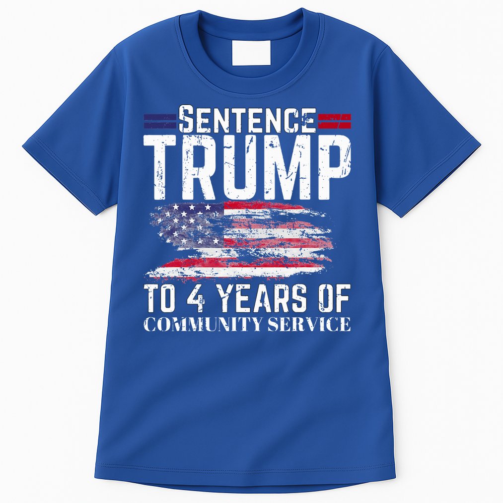 Sentence Trump To 4 Years Of Community Service Tall T-Shirt