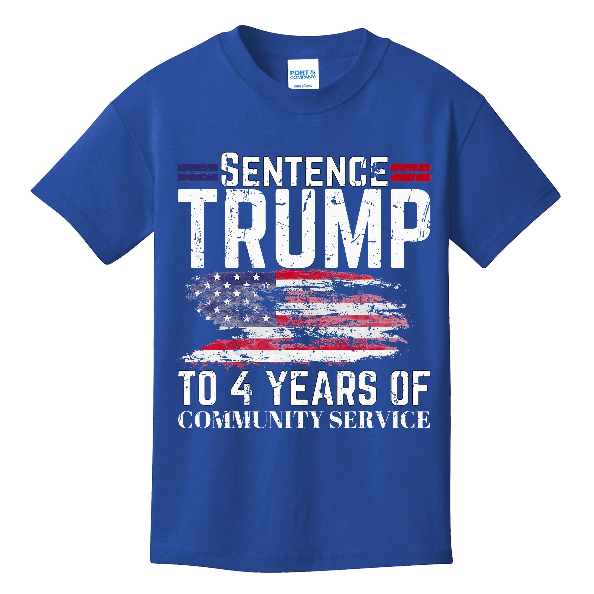 Sentence Trump To 4 Years Of Community Service Kids T-Shirt