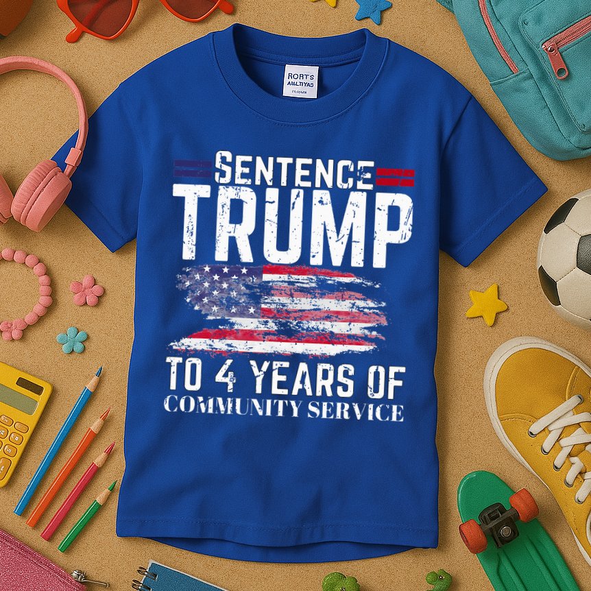 Sentence Trump To 4 Years Of Community Service Kids T-Shirt