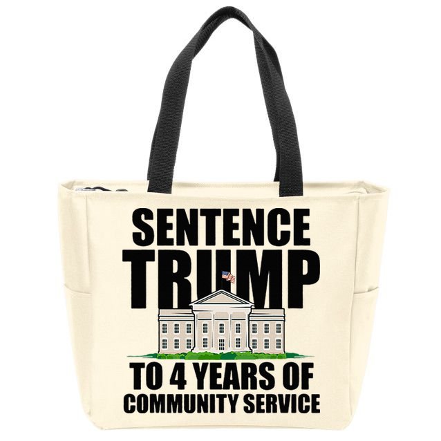Sentence Trump To 4 Years Of Community Service Zip Tote Bag