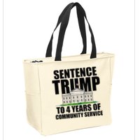 Sentence Trump To 4 Years Of Community Service Zip Tote Bag
