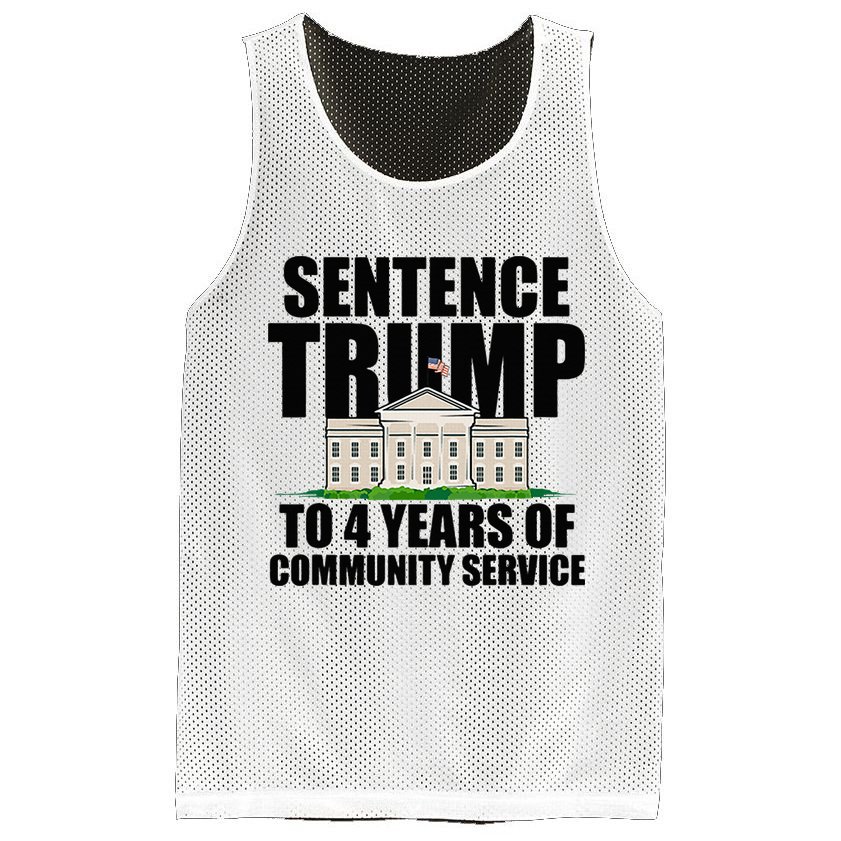 Sentence Trump To 4 Years Of Community Service Mesh Reversible Basketball Jersey Tank