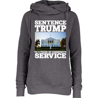 Sentence Trump To 4 Years Of Community Service White House Womens Funnel Neck Pullover Hood