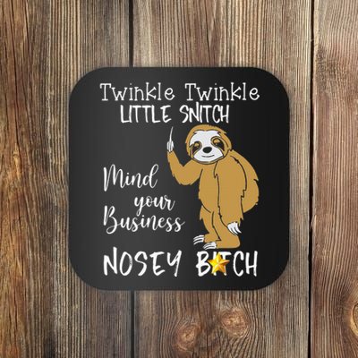 Sloth Twinkle Twinkle Little Snitch Coaster