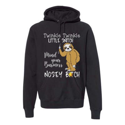 Sloth Twinkle Twinkle Little Snitch Premium Hoodie