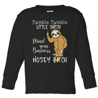 Sloth Twinkle Twinkle Little Snitch Toddler Long Sleeve Shirt