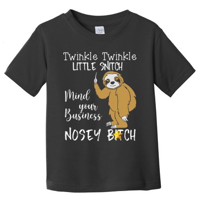 Sloth Twinkle Twinkle Little Snitch Toddler T-Shirt