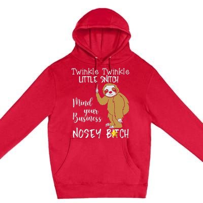 Sloth Twinkle Twinkle Little Snitch Premium Pullover Hoodie