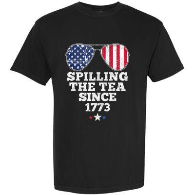 Spilling The Tea Since 1773 Funny 4th Of July American Flag Garment-Dyed Heavyweight T-Shirt