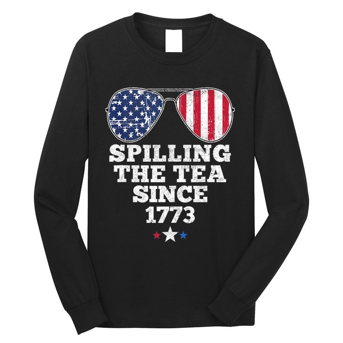 Spilling The Tea Since 1773 Funny 4th Of July American Flag Long Sleeve Shirt