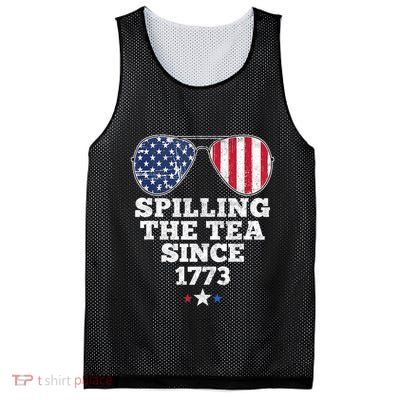 Spilling The Tea Since 1773 Funny 4th Of July American Flag Mesh Reversible Basketball Jersey Tank