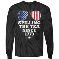 Spilling The Tea Since 1773 Funny 4th Of July American Flag Tie-Dye Long Sleeve Shirt