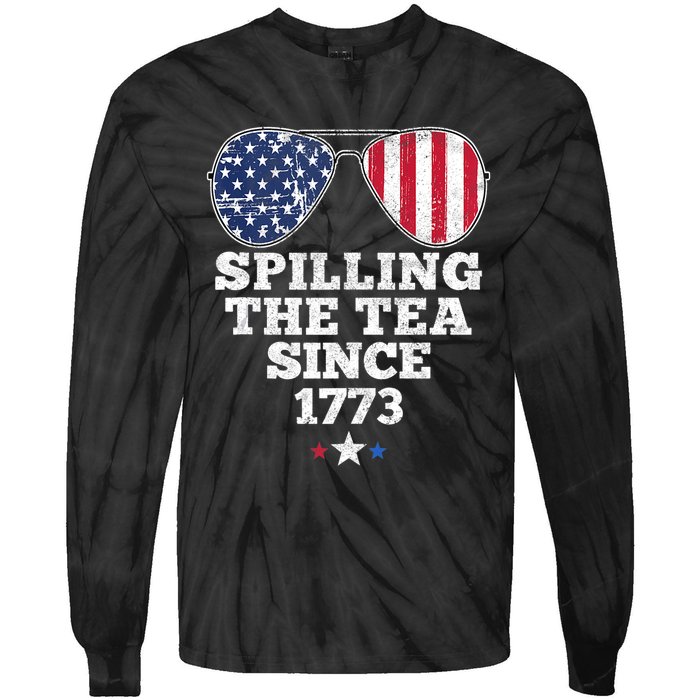 Spilling The Tea Since 1773 Funny 4th Of July American Flag Tie-Dye Long Sleeve Shirt