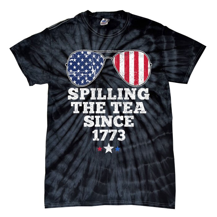 Spilling The Tea Since 1773 Funny 4th Of July American Flag Tie-Dye T-Shirt