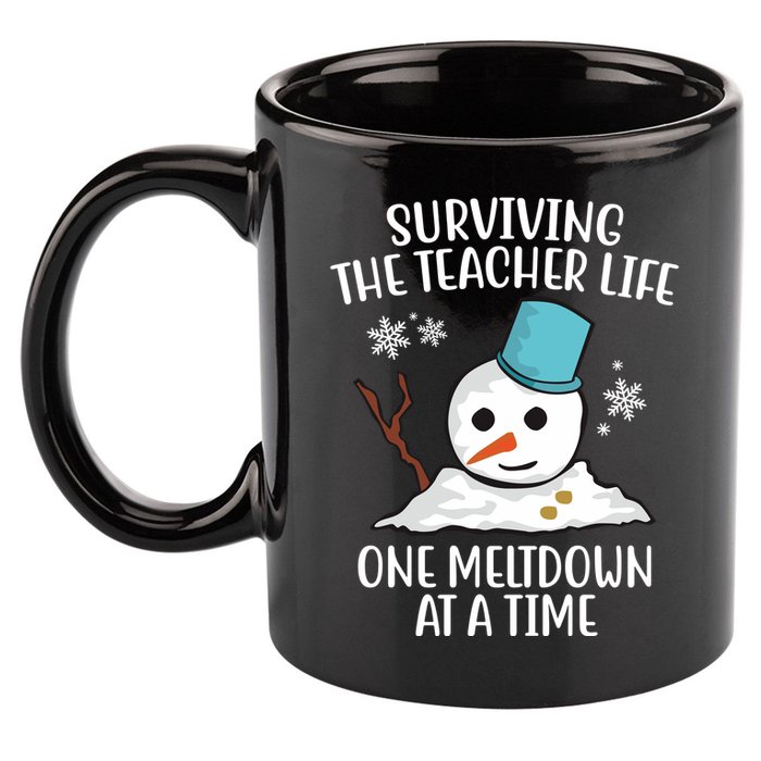 Surviving The Teacher Life One Meltdown At A Time Funny Holiday 11oz C Handle Ceramic Mug