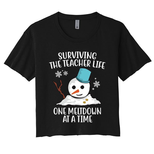Surviving The Teacher Life One Meltdown At A Time Funny Holiday Crop Top