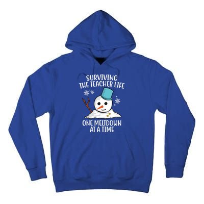 Surviving The Teacher Life One Meltdown At A Time Funny Holiday Tall Hoodie