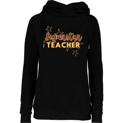 Superstar Teacher Teacher Back To School Womens Funnel Neck Pullover Hood