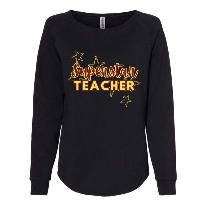 Superstar Teacher Teacher Back To School Womens California Wash Sweatshirt