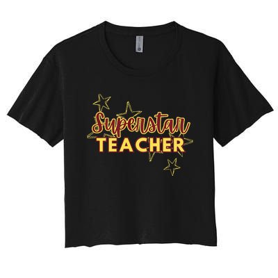 Superstar Teacher Teacher Back To School Women's Crop Top Tee