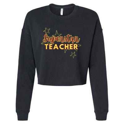 Superstar Teacher Teacher Back To School Cropped Pullover Crew