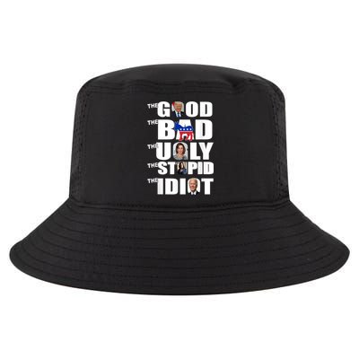 Support Trump The Good The Bad The Ugly The Stupid The Idiot Cool Comfort Performance Bucket Hat