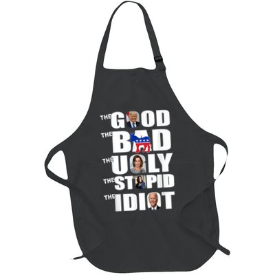 Support Trump The Good The Bad The Ugly The Stupid The Idiot Apron