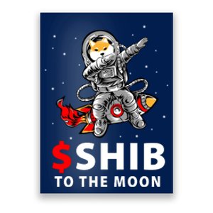 Shib To The Moon Shiba Inu Coin Crypto Poster