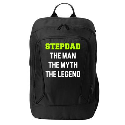 Stepdad The The Myth The Legend Cool Stepdad Gift City Backpack