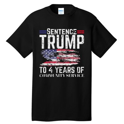 Sentence Trump To 4 Years Of Community Service Tall T-Shirt