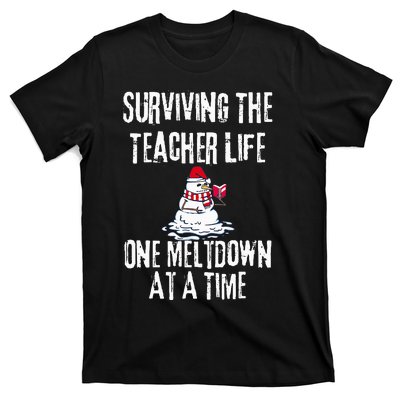 Surviving The Teacher Life One Meltdown At A Time xmas T-Shirt