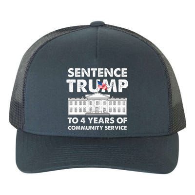 Sentence Trump To 4 Years Of Community Service Yupoong Adult 5-Panel Trucker Hat