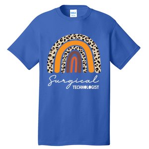 Surgical Technologist Technician Surg Tech Boho Rainbow Cool Gift Tall T-Shirt