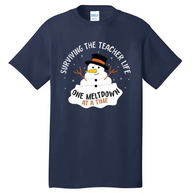 Surviving The Teacher Life One Meltdown At A Time Christmas Tall T-Shirt