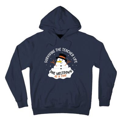 Surviving The Teacher Life One Meltdown At A Time Christmas Tall Hoodie