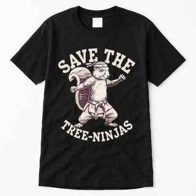 Save The Tree Ninjas Funny Squirrel Tall T-Shirt