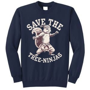 Save The Tree Ninjas Funny Squirrel Tall Sweatshirt