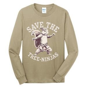 Save The Tree Ninjas Funny Squirrel Tall Long Sleeve T-Shirt