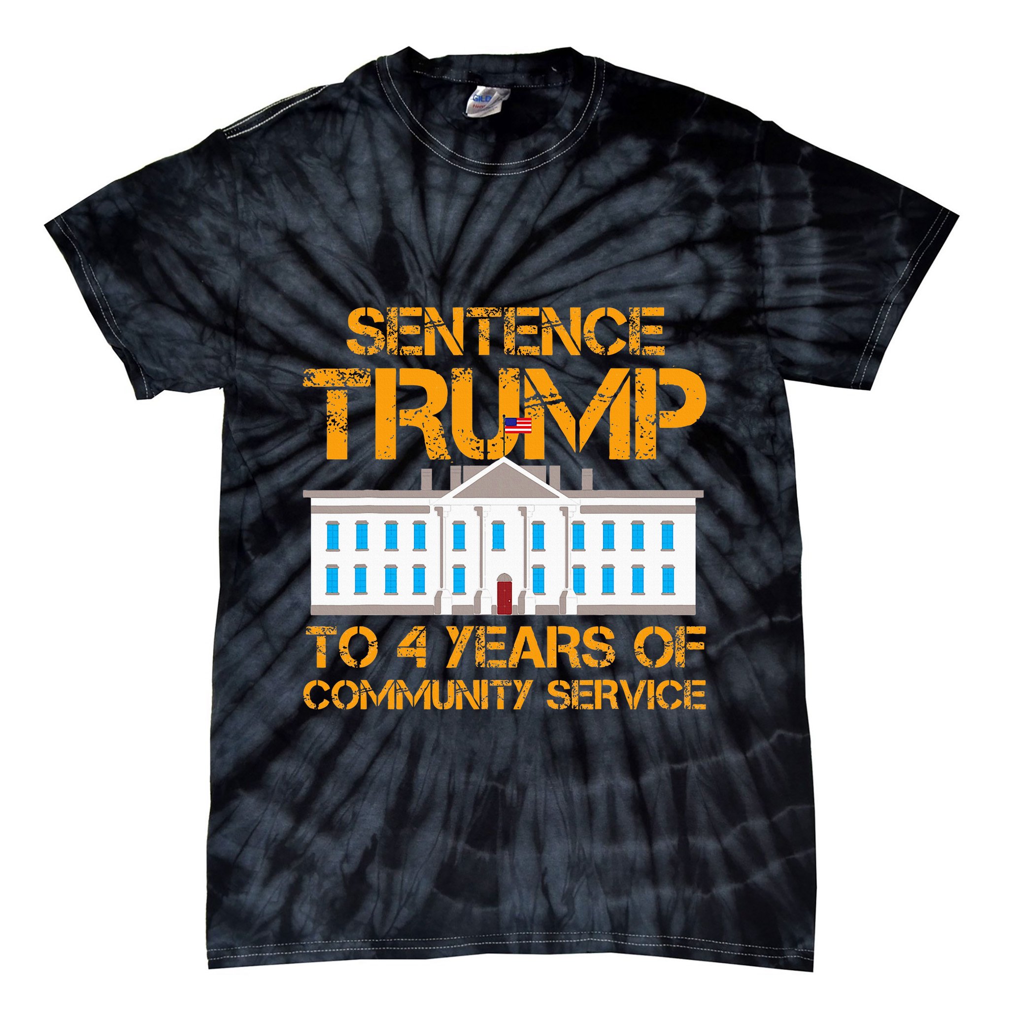 Sentence Trump To 4 Years Of Community Service Tie-Dye T-Shirt