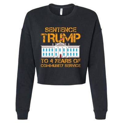 Sentence Trump To 4 Years Of Community Service Cropped Pullover Crew