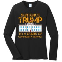 Sentence Trump To 4 Years Of Community Service Ladies Long Sleeve Shirt