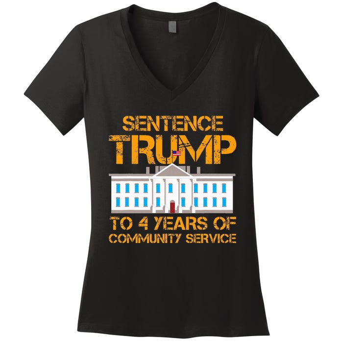 Sentence Trump To 4 Years Of Community Service Women's V-Neck T-Shirt