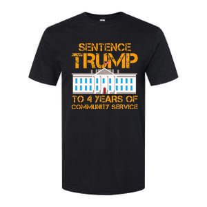 Sentence Trump To 4 Years Of Community Service Softstyle CVC T-Shirt