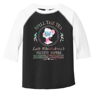 Spill The Tea Lady Whistledown Society Papers Toddler Fine Jersey T-Shirt