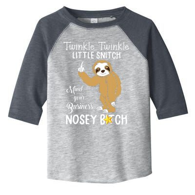 Sloth Twinkle Twinkle Little Snitch Mind Your Business Nosey Toddler Fine Jersey T-Shirt