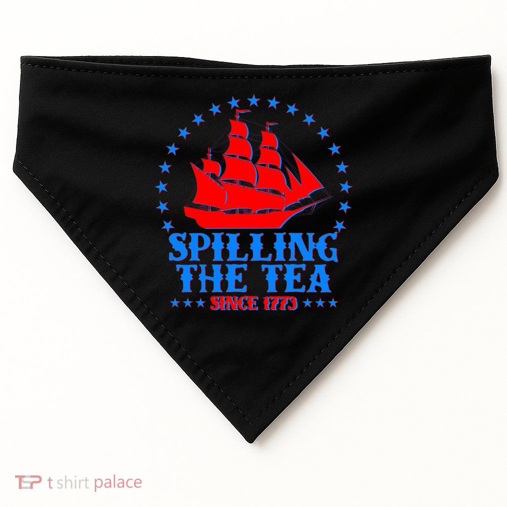 Spilling The Tea Since 1773 Boston Tea Party USA-Made Doggie Bandana